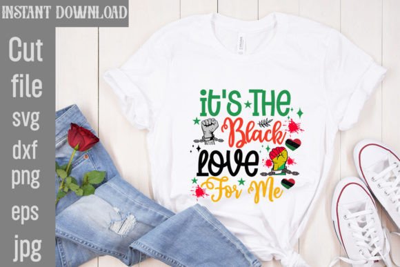 Download It's the Black Love for Me SVG Cut File - Premium Resources