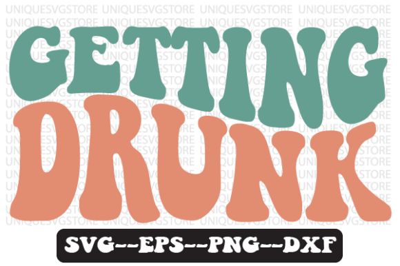Download Getting Drunk Retro Wavy Svg Design - Premium Bundle
